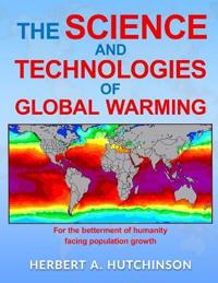 The Science and Technologies of Global Warming