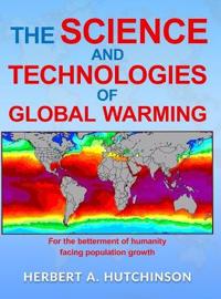 The Science and Technologies of Global Warming