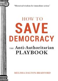 How to Save Democracy