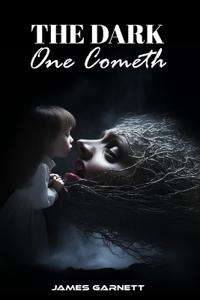 The Dark One Cometh
