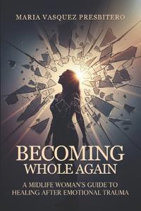 Becoming Whole Again