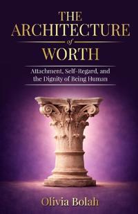 The Architecture of Worth