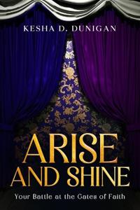 Arise and Shine