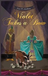 Bokomslag för "Violet Takes a Bow"