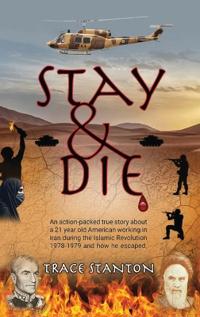 Stay & Die