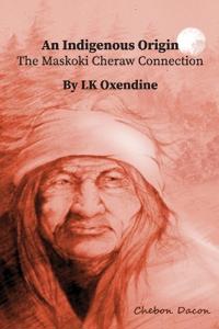 An Indigenous Origin