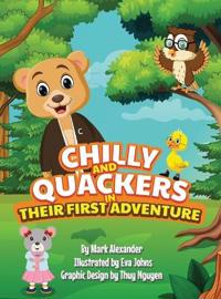 Bokomslag for "CHILLY And QUACKERS in THEIR FIRST ADVENTURE"