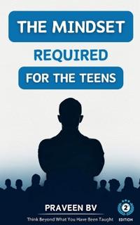 Bokomslag for "The Mindset Required for the Teens (2nd Edition)"