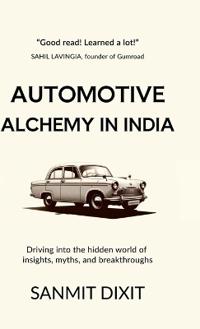 Bokomslag for "Automotive Alchemy In India"