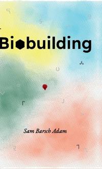 Bokomslag for "Biobuilding"
