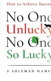 No One Unlucky, No One So Lucky!