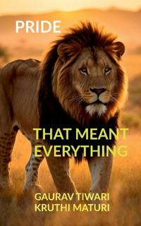 Bokomslag för "Pride. That Meant Everything"