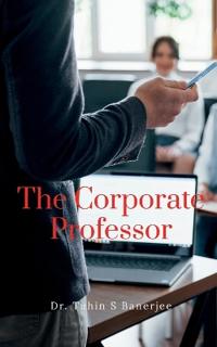 Bokomslag för "The Corporate Professor"