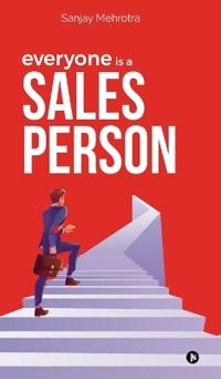 Everyone is a Salesperson