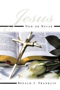 Bokomslag for "Jesus Now or Never"