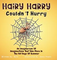 Bokomslag för "Hairy Harry Couldn't Hurry"