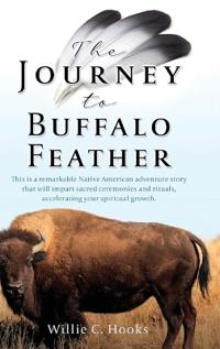 Bokomslag for "The Journey to Buffalo Feather"