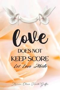Bokomslag för "Love Does Not Keep Score"
