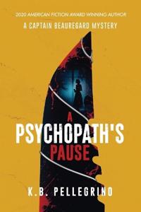 Bokomslag för "A Psychopath's Pause"