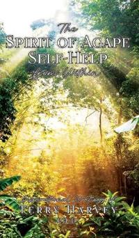 The Spirit of Agape Self-Help from Within