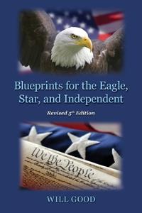 Bokomslag för "Blueprints for the Eagle, Star, and Independent"