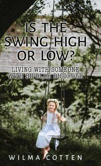 Bokomslag för "Is the Swing High or Low?"