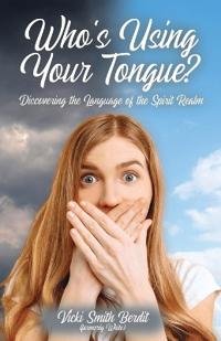 Bokomslag för "Who's Using Your Tongue?"