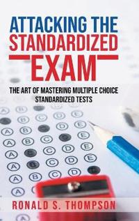 Bokomslag för "Attacking the Standardized Exam"