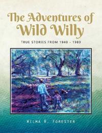 Bokomslag for "The Adventures of Wild Willy"