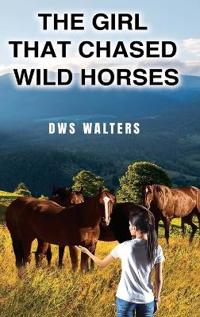 Bokomslag för "The Girl that Chased Wild Horses"