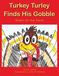 Bokomslag för "Turkey Turley Finds His Gobble"