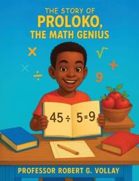 THE STORY OF PROLOKO, THE MATH GENIUS