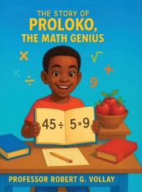 Bokomslag för "THE STORY OF PROLOKO, THE MATH GENIUS"