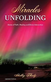 Miracles Unfolding