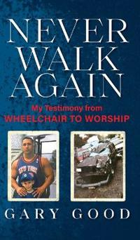 Bokomslag for "Never Walk Again"
