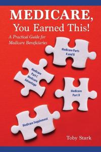 Medicare, You Earned This!
