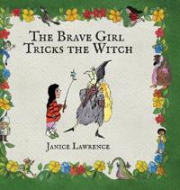The Brave Girl Tricks the Witch
