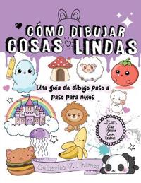 Cómo Dibujar Cosas Lindas