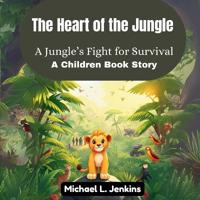 The Heart of the Jungle