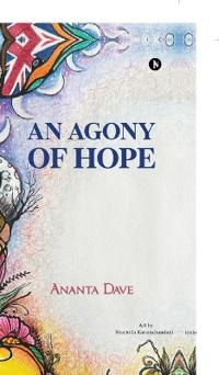 An Agony of Hope
