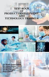 Text Book of Product Development and Technology Transfer
