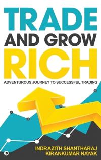 Trade and Grow Rich