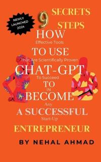 HOW To USE CHAT- GPT TO BECOME A SUCCESSFUL ENTREPRENEUR