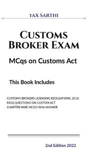 Customs Broker Exam MCqs on Customs Act 2nd Edition 2022