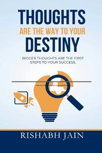 Bokomslag för "Thoughts are the way to your Destiny."