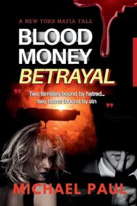 Blood Money Betrayal