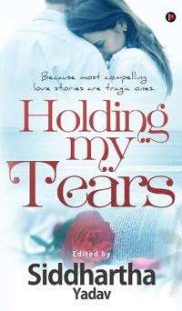 Holding My Tears