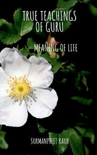 Bokomslag for "True Teachings of Guru"
