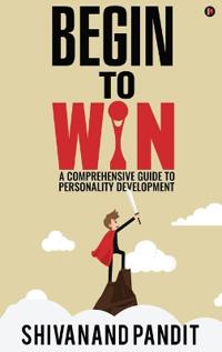 Begin to Win