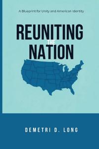 Bokomslag för "Reuniting the Nation"